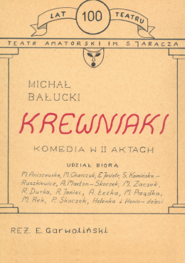 Krewniaki - spektakl amatorskiego Teatru Miejskiego im. Stefana Jaracza